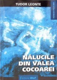 NALUCILE DIN VALEA COCOAREI-TUDOR LEONTE-275785