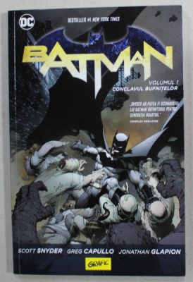 BATMAN , VOLUMUL 1 : CONCLAVUL BUFNITELOR de SCOTT SNYDER ...JONATHAN GLAPION , DC, 2017 , BENZI DESENATE CU TEXT IN LIMBA ROMANA * foto