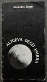 Alexandru Lungu - Altceva dec&icirc;t umbra și șapte poeme din Ora 25 (cu ilustrații)