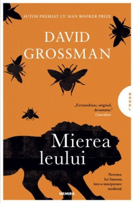 Mierea leului &amp;ndash; David Grossman foto