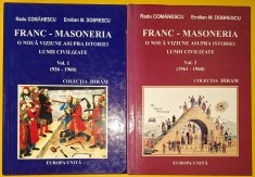 Radu Comanescu, Emilian M. Dobrescu&nbsp;-&nbsp;Franc-Masoneria * O noua viziune asupra istoriei lumii civilizate (vol. 1-2)