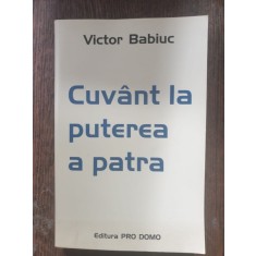 Victor Babiuc - Cuvant la puterea a patra