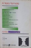 A Treia Femeie - Gilles Lipovetsky - Roman, Editura Univers 2000, 246 Pagini