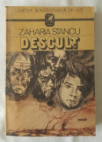 Zaharia Stancu - Descult