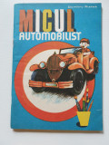 DUMITRU RISTEA - MICUL AUTOMOBILIST , 1984, carte colorat