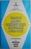 Tratat Alimentatia Naturala a Omului - Marian Paraschiv-Claudius - Carte Tratamente Naturiste, Medicina