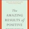 The Amazing Results of Positive Thinking