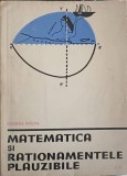 MATEMATICA SI RATIONAMENTELE PLAUZIBILE VOL.2 SCHEME DE INFERENTE PLAUZIBILE-GEORGE POLYA-279045