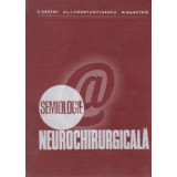 Semiologie neurochirurgicala (Clinical Neurosurgery)