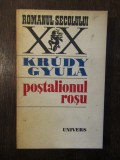 KRUDY GYULA - POSTALIONUL ROSU( DEDICATIE TRADUCATOR )