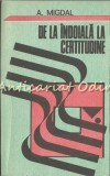 De La Indoiala La Certitudine - A. Migdal, Politica, 1989, 247 pagini, Fizica, Stiinta