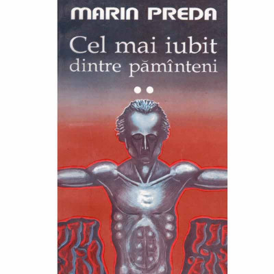 Marin Preda - Cel mai iubit dintre pamanteni vol.2 - 133221 foto