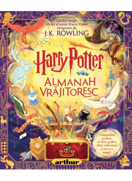 Harry Potter: Almanah Vrajitoresc, J.K. Rowling - Editura Art