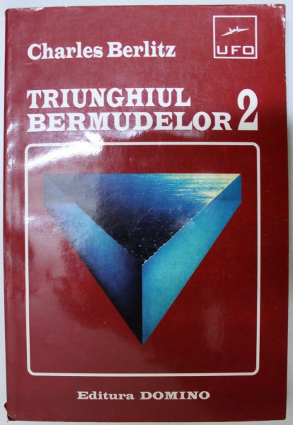TRIUNGHIUL BERMUDELOR 2 - DISPARUTI FARA URMA de CHARLES BERLITZ , 1996