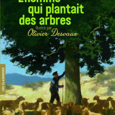 L'homme qui plantait des arbres | Jean Giono
