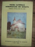 Vechea catedrala mitropolitana din Suceava- Ioan Caprosu