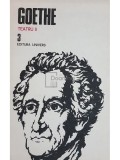Goethe - Opere, vol. 3 - Teatru II (Editia: 1986)