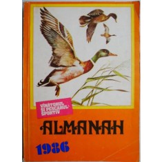 Vanatorul si pescarul sportiv. Almanah 1986