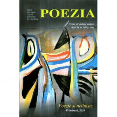 - Poezia - revista de cultura poetica - Anul XV , nr. 1 (51) / 2010 - Poezie si neliniste - 121510