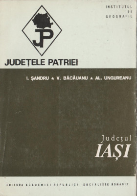 Judetele Patriei - Judetul Iasi foto