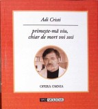 PRIVESTE-MA VIU, CHIAR DE MORT VOI SOSI-ADI CRISTI-281286