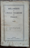 Melanges de l&#039;ecole Roumaine en France// 1932
