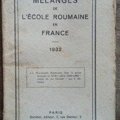 Melanges de l'ecole Roumaine en France// 1932