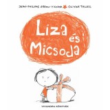 Liza &eacute;s Micsoda - Olivier Tallec, Jean-Philippe Arrou-Vignod