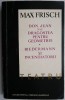Don Juan &amp; Biedermann si Incendiatorii - Max Frisch - Teatru Beletristica - Carte Noua/Anticariat