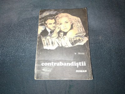 W DENNIS - CONTRABANDISTII foto