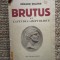 Brutus Et La Fin De La Republique Gerard Walter 1938