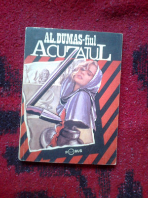 d8 Acuzatul - Alexandre Dumas fiul foto