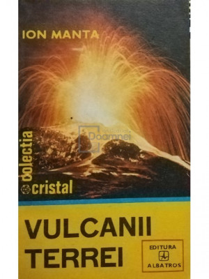 Ion Manta - Vulcanii Terrei (editia 1985) foto
