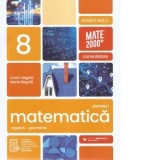 Matematica. Aritmetica, algebra, geometrie. Clasa a VIII-a. Consolidare. Partea I (Anul scolar 2026-2027)