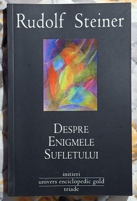 Despre enigmele sufletului - Rudolf Steiner foto