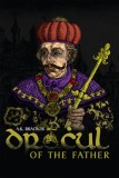 Dracul: In the Name of the Father: The Untold Story of Vlad II Dracul, Founder of the Dracula Dynasty