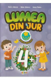 Lumea din jur cu stickere pentru apreciere 4 ani+ - Petru Jelescu, Raisa Jelescu, Inesa Tautu