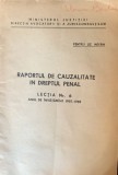 Raportul de cauzalitate in dreptul penal- lectia nr. 6 - anul 1956-1957 - revista- semnatura Solomon Barbu, avocat