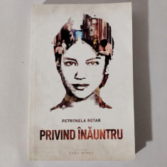 Privind inauntru, Petronela Rotar, 2018