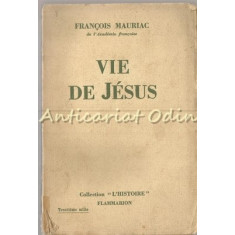 Vie De Jesus - Francois Mauriac - 1936