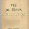 Vie De Jesus - Francois Mauriac - 1936