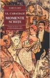 Momente. Schite - I.L. Caragiale, Ion Luca Caragiale