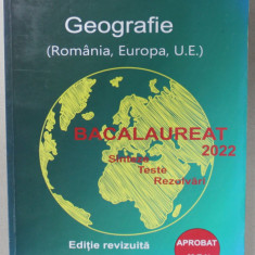 GEOGRAFIE ( ROMANIA , EUROPA , U.E. ) de ALBINITA COSTESCU si DUMITRU IARCA , 2016 , PREZINTA INSEMNARI SI SUBLINIERI *
