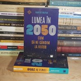 HAMISH McRAE - LUMEA IN 2050 _CUM SA NE GANDIM LA VIITOR , 2025 *