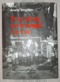 Aneta Bogdan - Branding pe frontul de Est (cartonata)