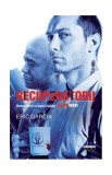 Recuperatorii - Paperback brosat - Eric Garcia - Leda
