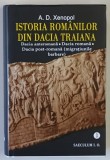 ISTORIA ROMANILOR DIN DACIA TRAIANA , DACIA ANTEROMANA , DACIA ROMANA , DACIA POST - ROMANA ( MIGRATIUNILE BARBARE ) , VOLUMUL I de A. D. XENOPOL , 20
