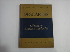 DISCURS DESPRE METODA DE A NE CONDUCE BINE RATIUNEA SI A CAUTA ADEVARUL IN STIINTE - Bucuresti, 1957 - RENE DESCARTES