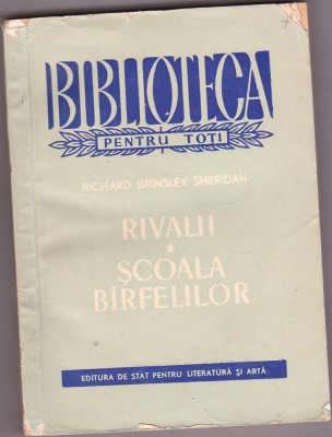bnk ant R B Sheridan - Rivalii . Scoala barfelilor foto