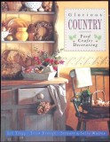 GLORIOUS COUNTRY: FOOD, CRAFTS, DECORATING-LIZ TRIGG, TESSA EVELEGH-346066